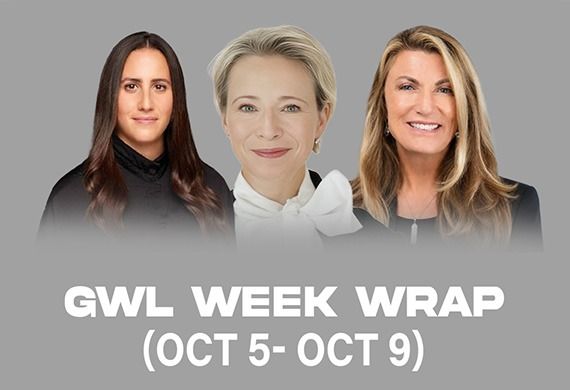 GWL Week Wrap: Women Lead Across Business, Policy, Science & Society