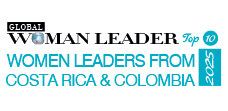 Top 10 Women Leaders from Costa Rica & Colombia - 2025