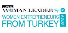 Top 10 Women Entrepreneurs from Turkey - 2026
